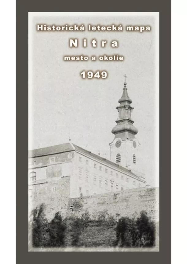 Historická letecká mapa mesta Nitra a okolia z roku 1949