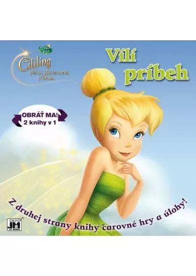 Vílí príbeh / Čarovné hry a úlohy - Víly - Obráť ma! 2 knihy v 1