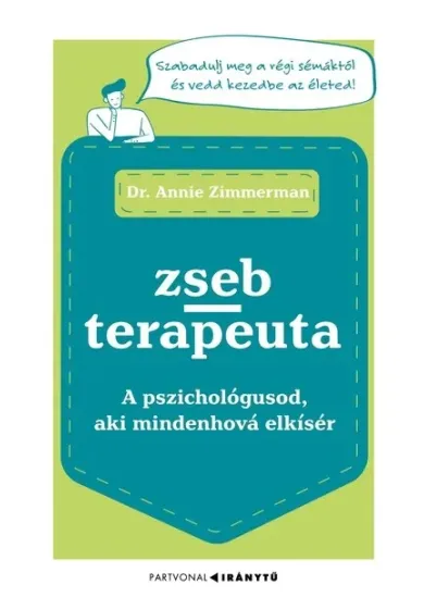 Zsebterapeuta - A pszichológusod, aki mindenhová elkísér - Iránytu-sorozat
