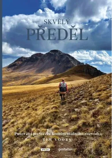 Skvělý předěl - Putování po Stezce kontinentálního rozvodí