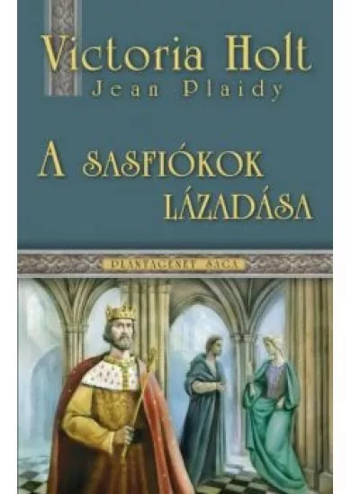 A SASFIÓKOK LÁZADÁSA