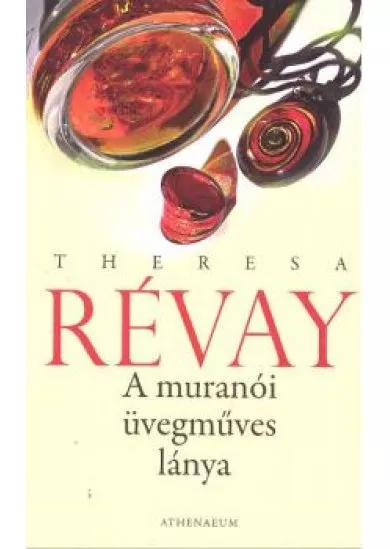 A MURANÓI ÜVEGMŰVES LÁNYA