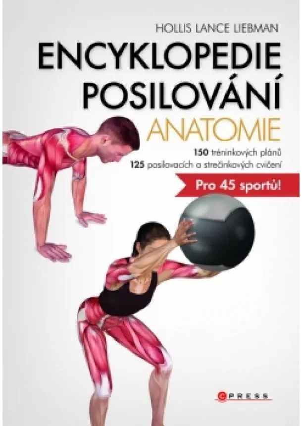 Hollis Liebman - Encyklopedie posilování - anatomie