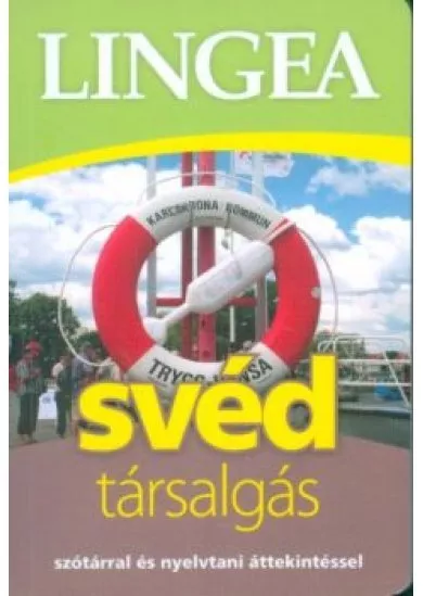 Lingea svéd társalgás /Szótárral és nyelvtani áttekintéssel