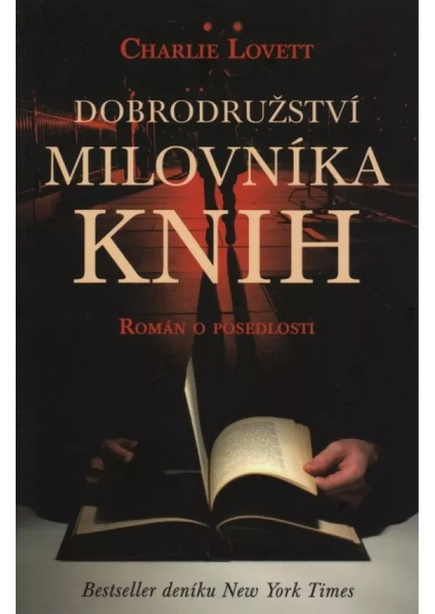 Charlie Lovett - Dobrodružství milovníka knih