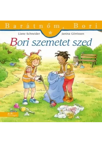 Bori szemetet szed - Barátnőm, Bori 53.