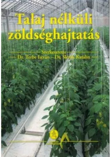 Talaj nélküli zöldséghajtatás