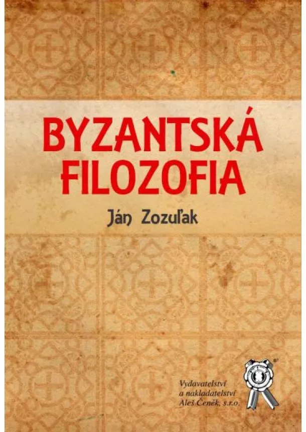 Ján Zozuľak - Byzantská filozofia