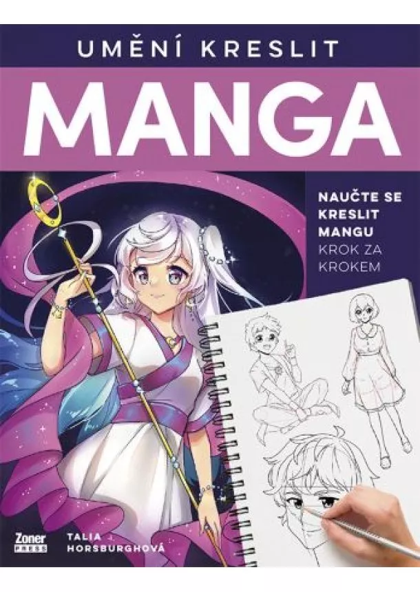 Umění kreslit Manga - Naučte se kreslit mangu krok za krokem