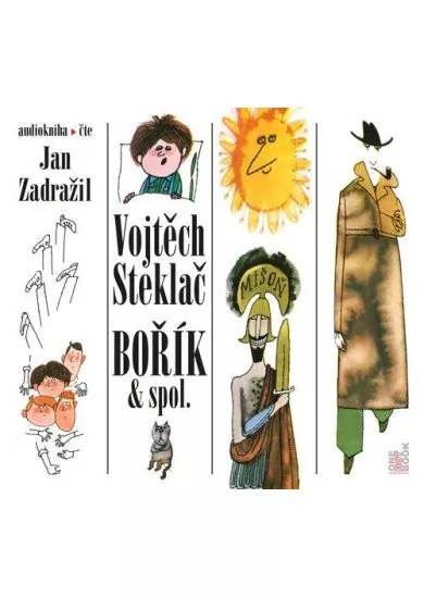 ZADRAŽIL JAN / STEKLAČ VOJTĚCH  BOŘÍK A SPOL (MP3-CD)