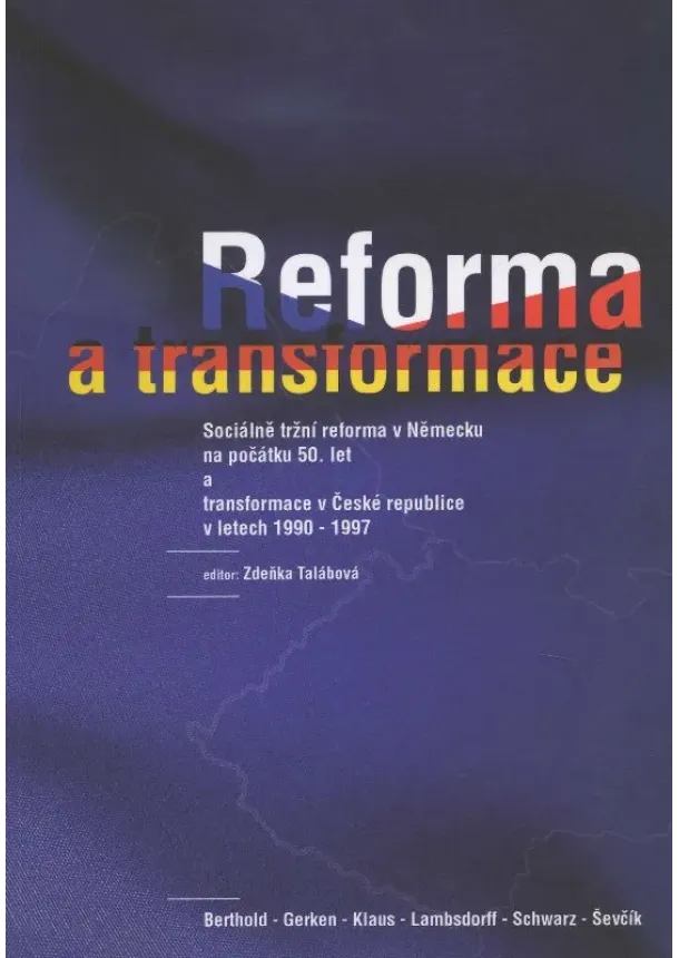 Zdeňka Talábová - Reforma a transformace