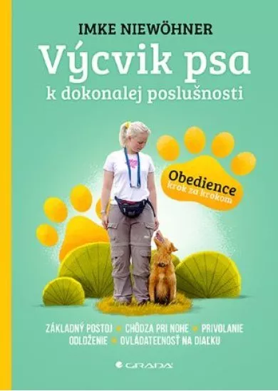Výcvik psa k dokonalej poslušnosti - Obedience krok za krokom