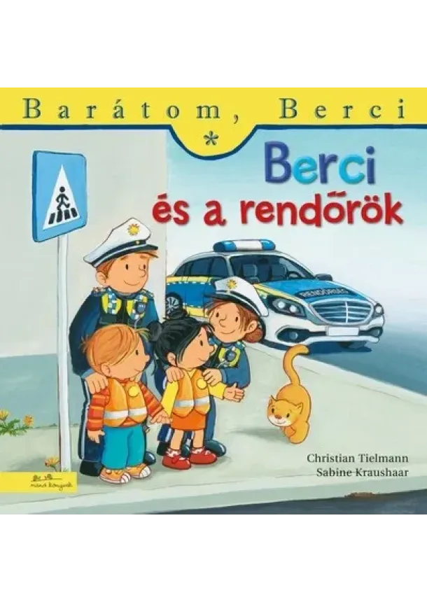 Christian Tielmann - Berci és a rendőrök - Barátom, Berci 24.