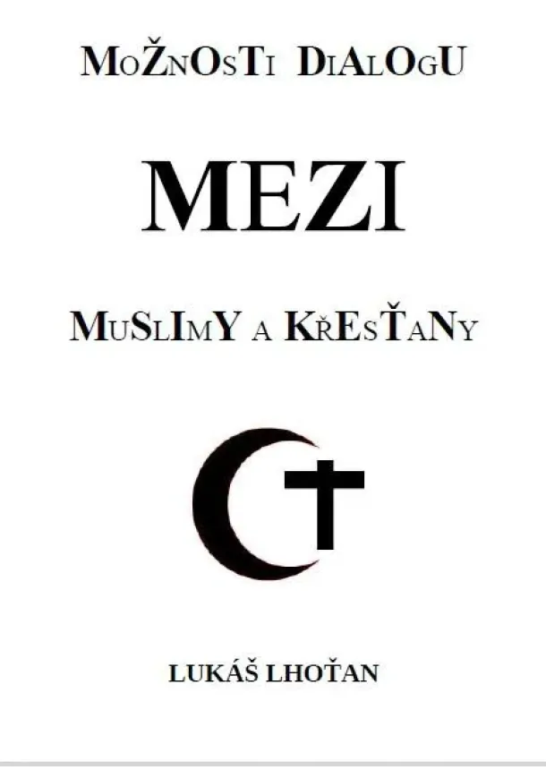 Možnosti dialogu mezi muslimy a křesťany