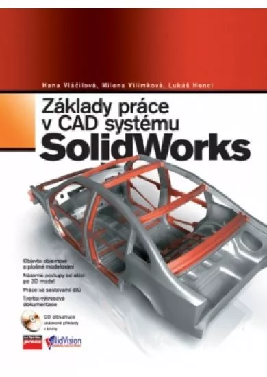 Základy práce v CAD systému SolidWorks