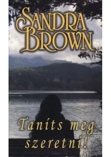 Taníts meg szeretni!