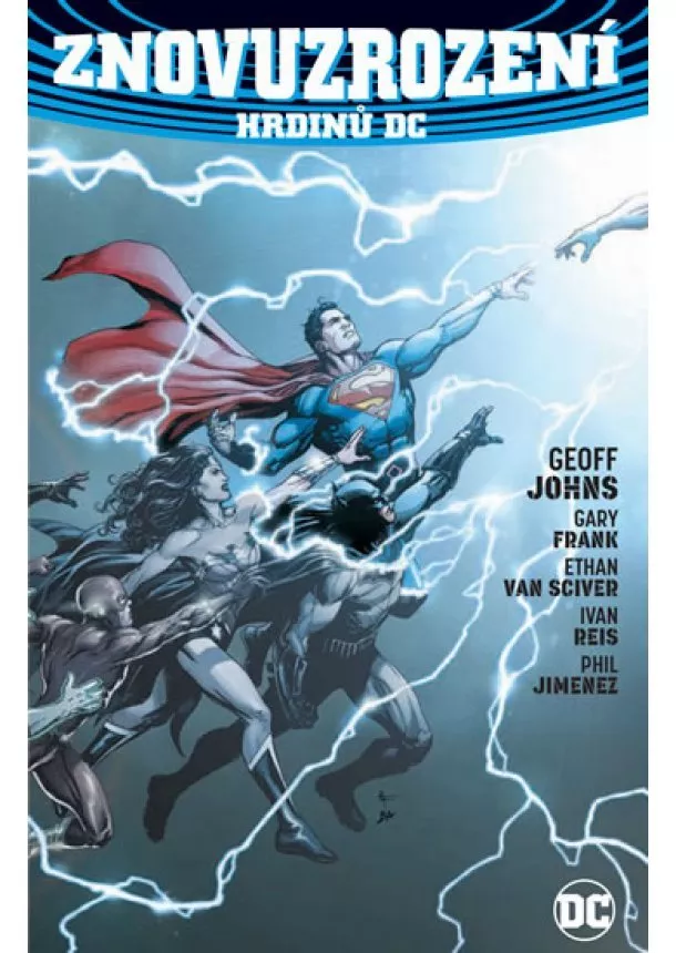 Geoff Johns, kolektiv - Znovuzrození hrdinů DC