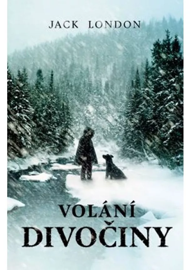 Jack London - Volání divočiny