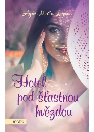 Hotel pod šťastnou hvězdou