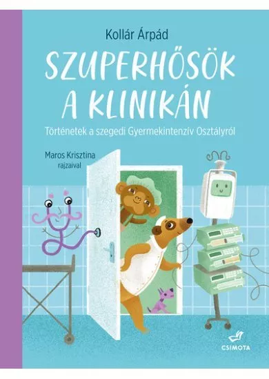 Szuperhősök a klinikán