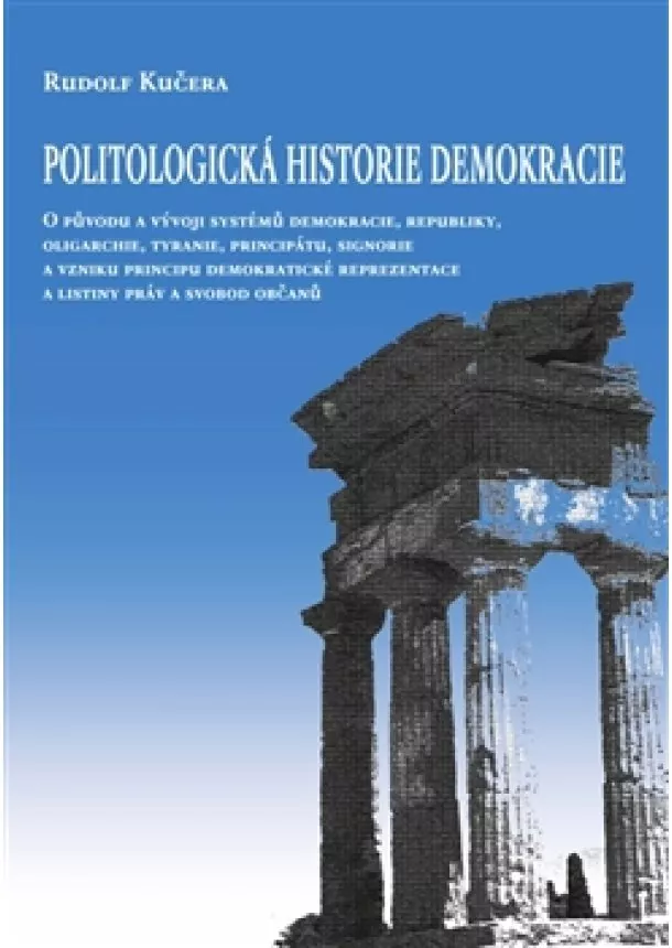 Rudolf Kučera - Politologická historie demokracie