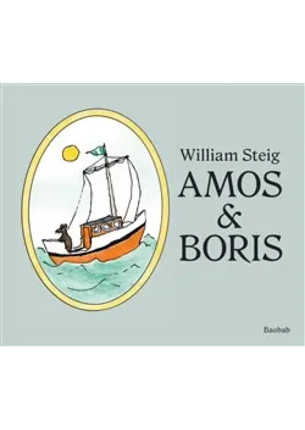 William Steig - Amos a Boris