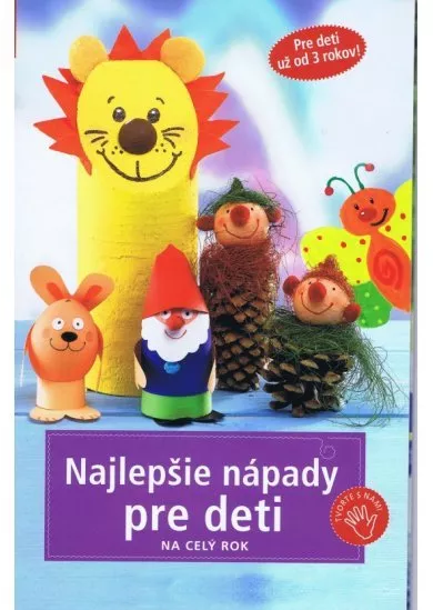 Najlepšie nápady pre deti