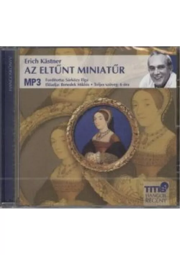 ERICH KASTNER - AZ ELTŰNT MINIATŰR