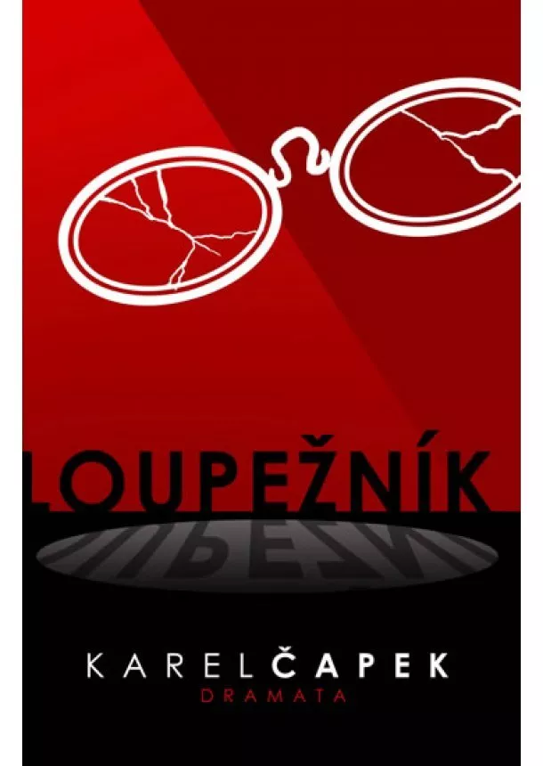 Karel Čapek - Loupežník