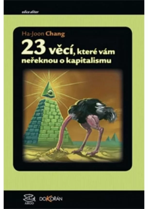 Ha-Joon Chang - 23 věcí, které vám neřeknou o kapitalismu	