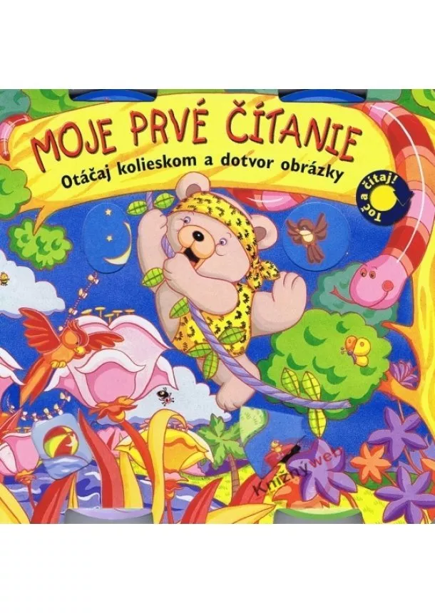 Gill Guile - Moje prvé čítanie - Toč a čítaj! - 2.vyd.