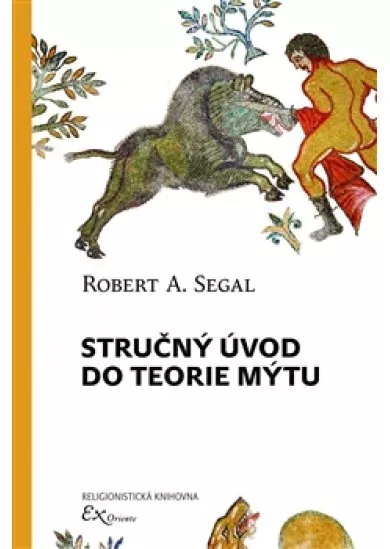 Stručný úvod do teorie mýtu