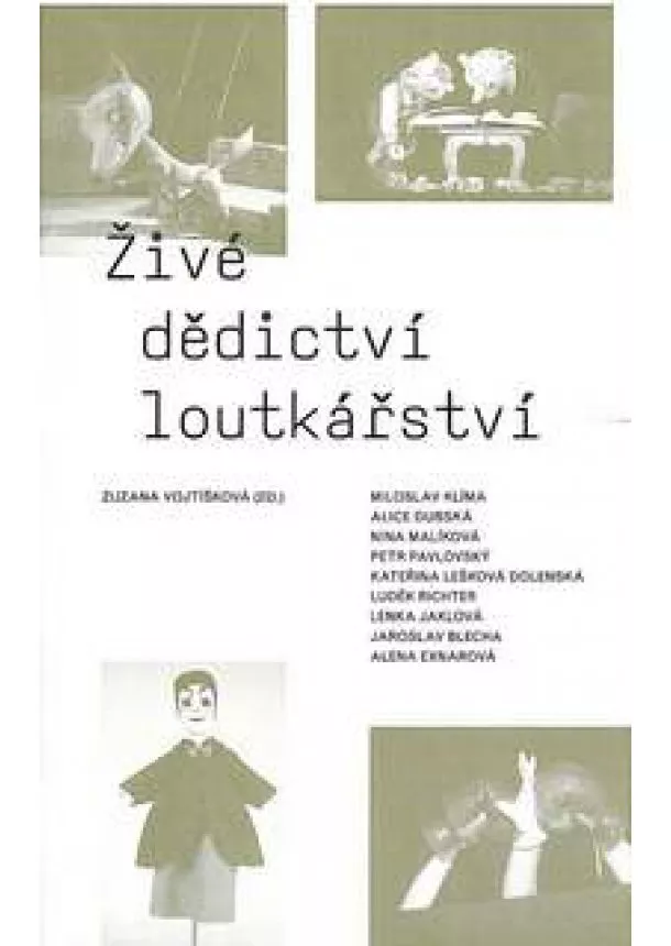 Kolektiv - Živé dědictví loutkářství