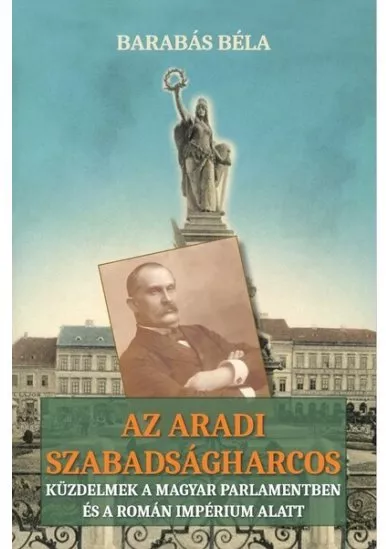 Az aradi szabadságharcos