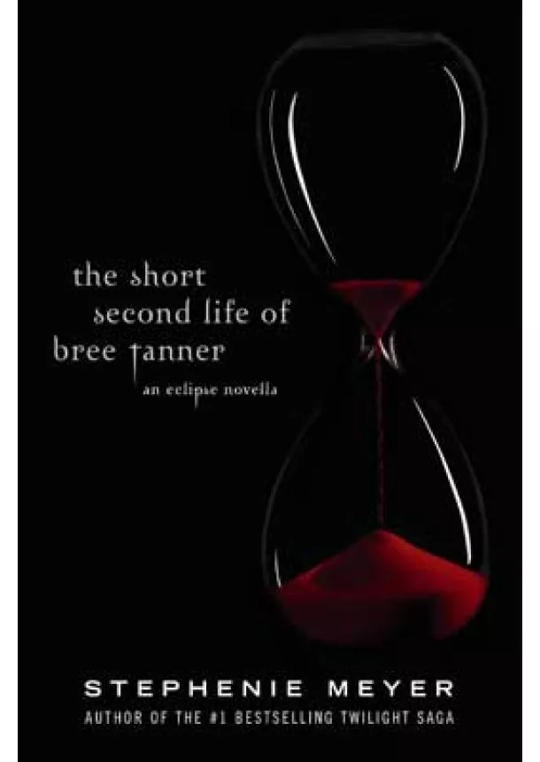Stephenie Meyer - Short Second Life of Bree Tanner
