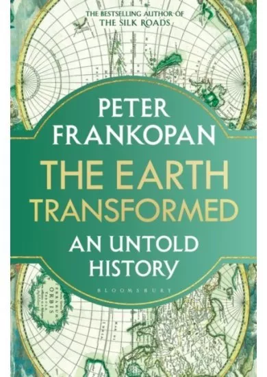 The Earth Transformed: An Untold History