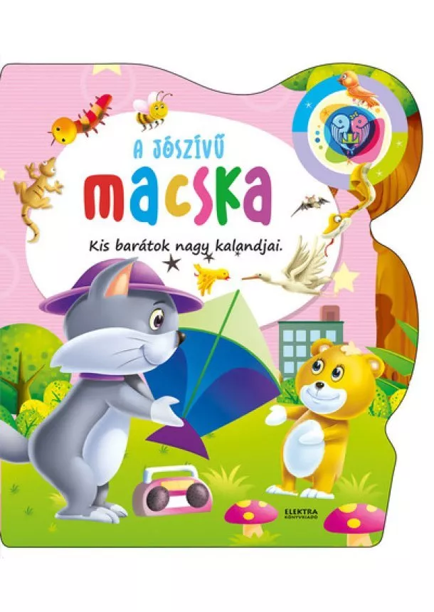 Lapozó - A jószívű macska - Kis barátok nagy kalandjai