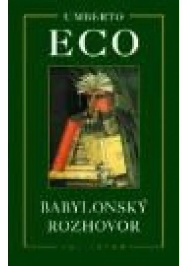 Umberto Eco - Babylonský rozhovor