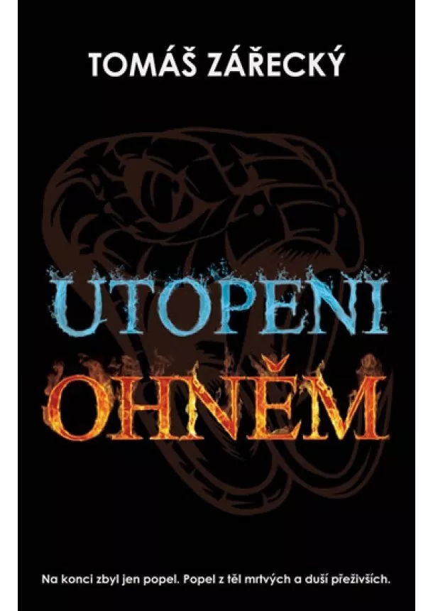 Tomáš Zářecký - Utopeni ohněm