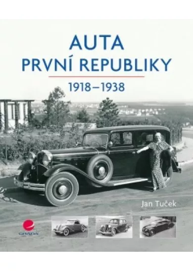 Auta první republiky 1918-1938