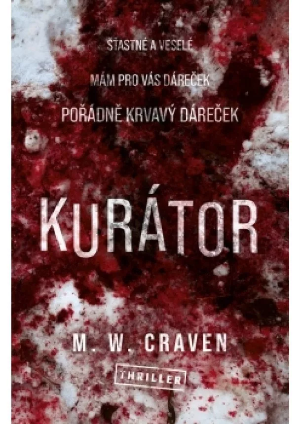 M.W.Craven - Kurátor - Washington Poe (3.díl)