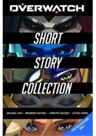 The Overwatch Short Story Collection