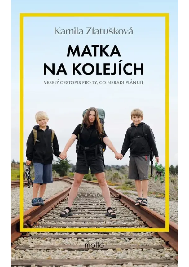 Kamila Zlatušková - Matka na kolejích