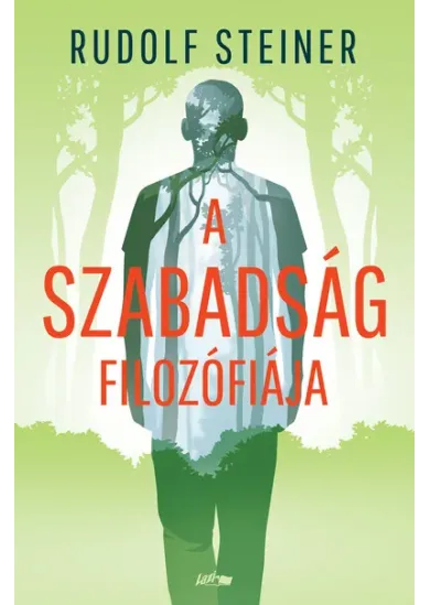 A szabadság filozófiája (új kiadás)