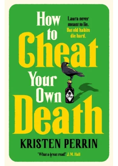 How to Cheat Your Own Death