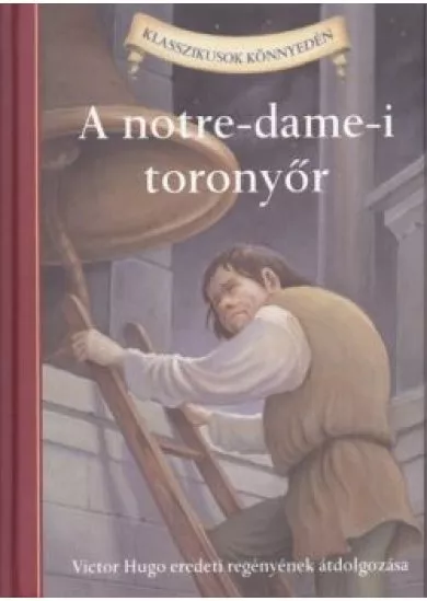 A NOTRE-DAME-I TORONYŐR