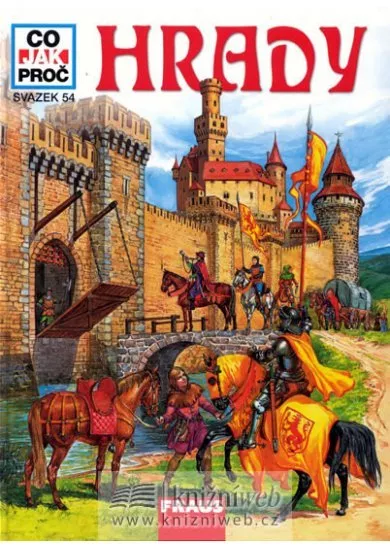 Hrady - Co, Jak, Proč? - svazek 54
