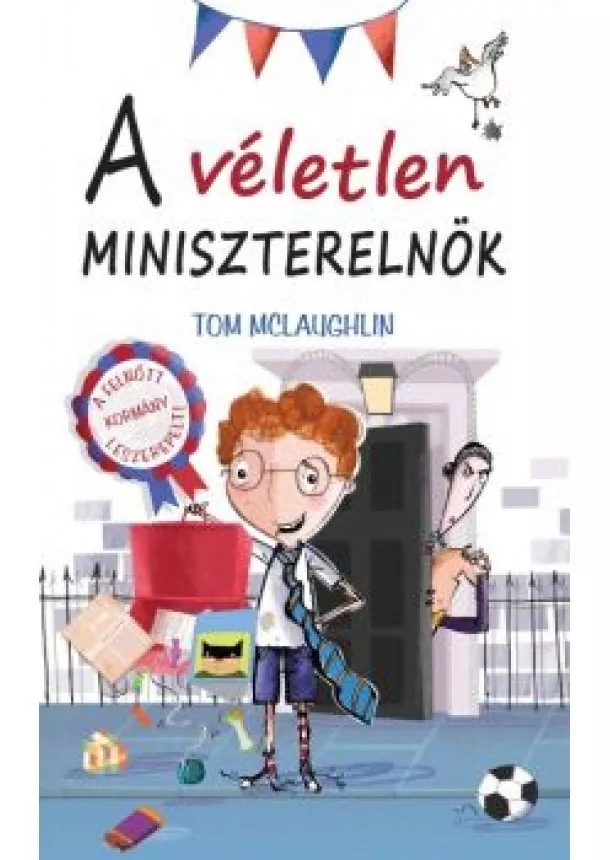 Tom Mclaughlin - A véletlen miniszterelnök