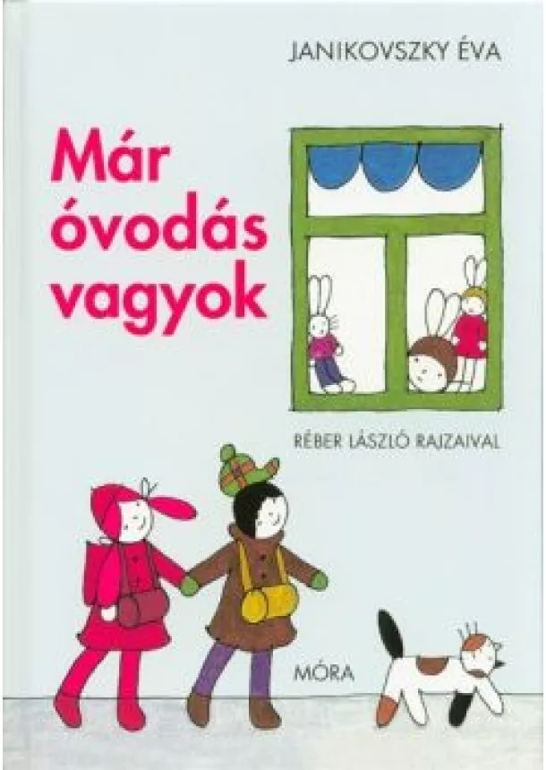 Janikovszky Éva - Már óvodás vagyok (14. kiadás)