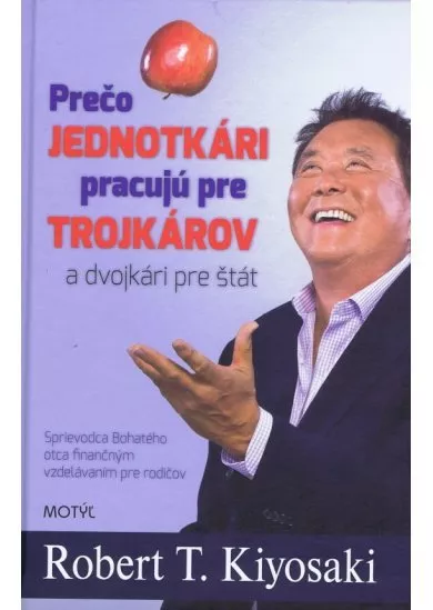 Prečo jednotkári pracujú na trojkárov - 2. vydanie